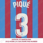 Piqué 3 (OFFICIAL FC BARCELONA 2021/22 LA LIGA HOME NAME AND NUMBERING)